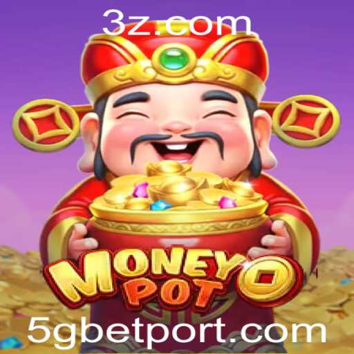 MoneyPot: Uma Nova Abordagem ao Jogo de Apostas com 5g Bet